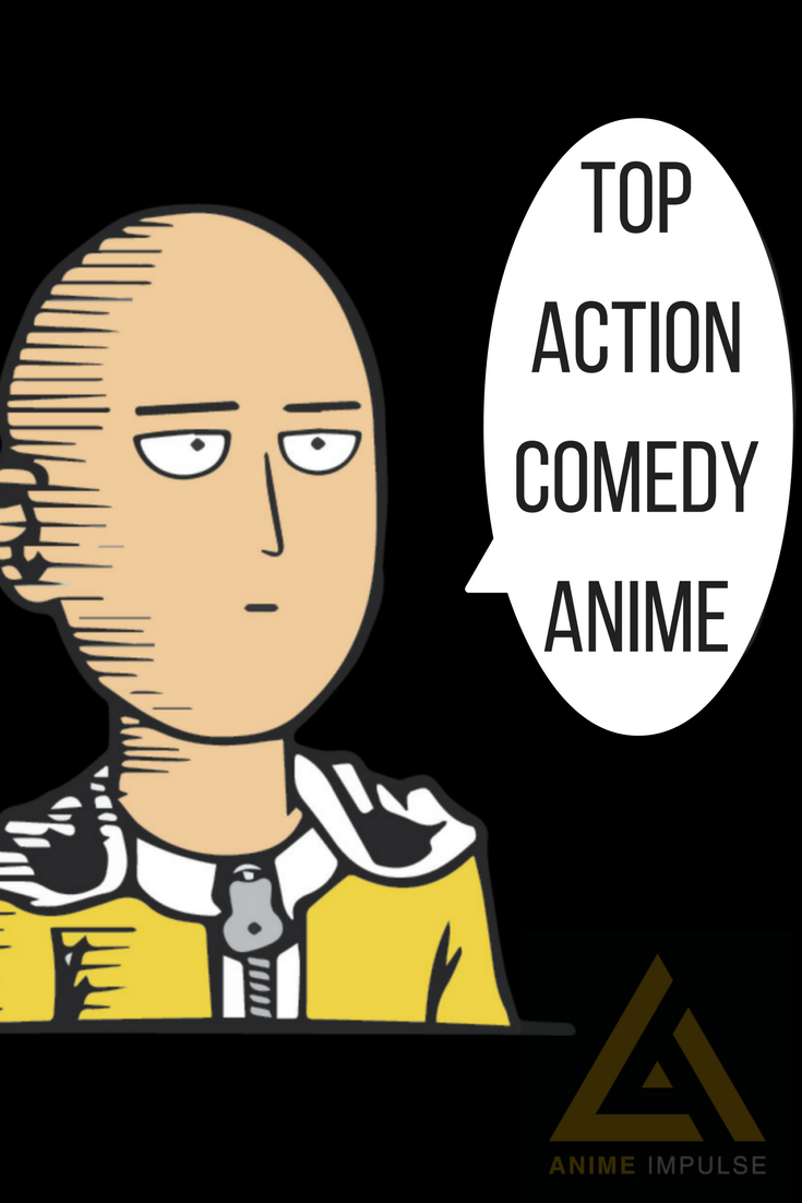 Top 15 Action Comedy Anime-洛杉矶最大的华人商家资讯平台