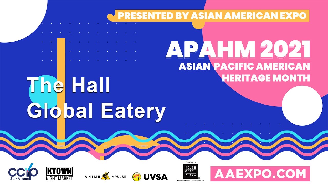 The Hall Global Eatery | Asian Pacific American Heritage Month